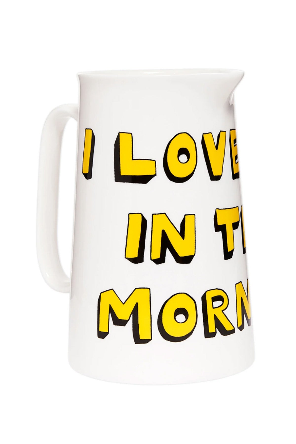 I Love You In The Morning Jug