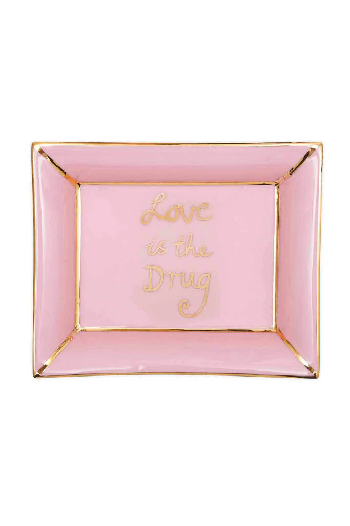 Love Is The Drug Trinket Tray - Pink